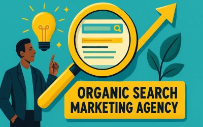 7 Reasons to Choose an Organic Search Marketing Agency in 2026